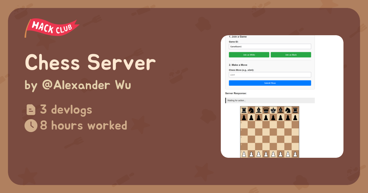 Chess Server - Flavortown