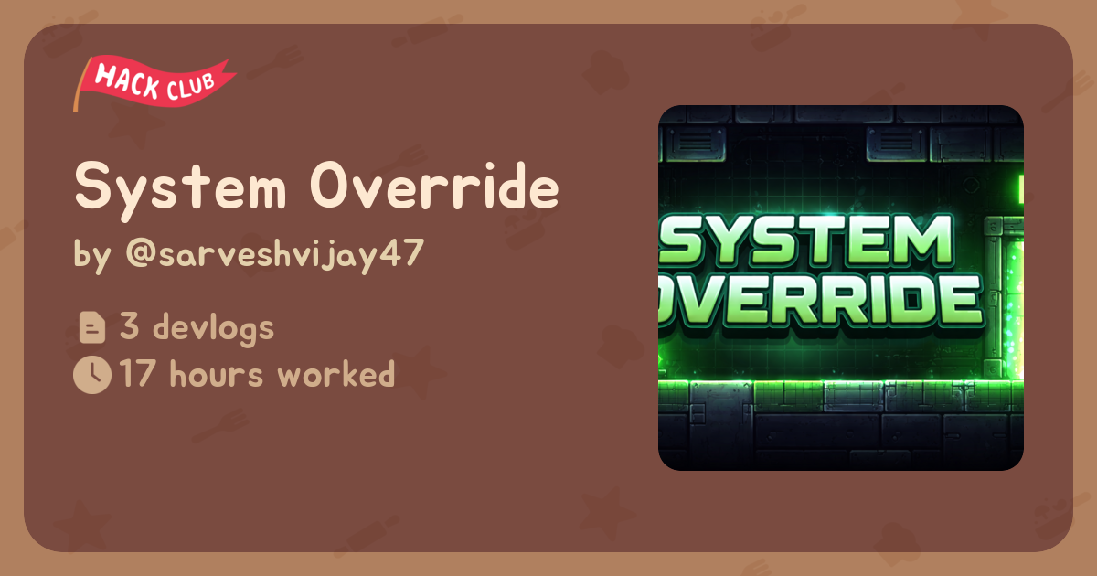 System Override - Flavortown