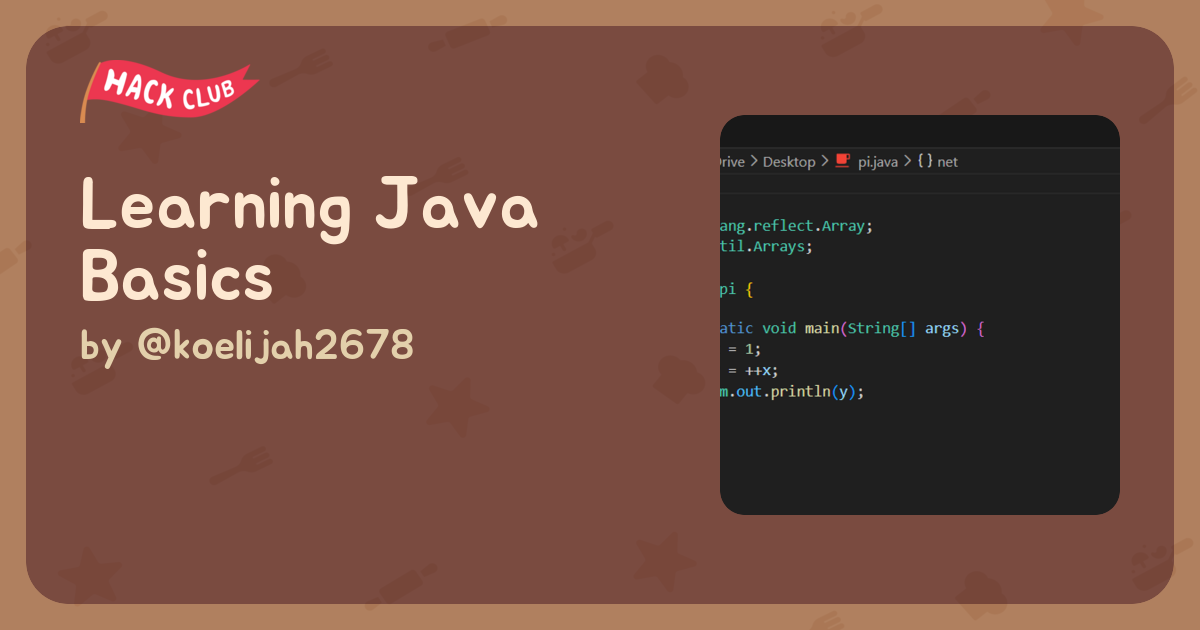Learning Java Basics - Flavortown