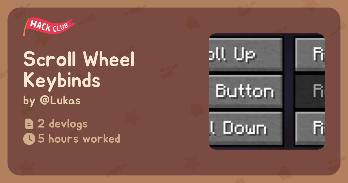 Scroll Wheel Keybinds - Flavortown