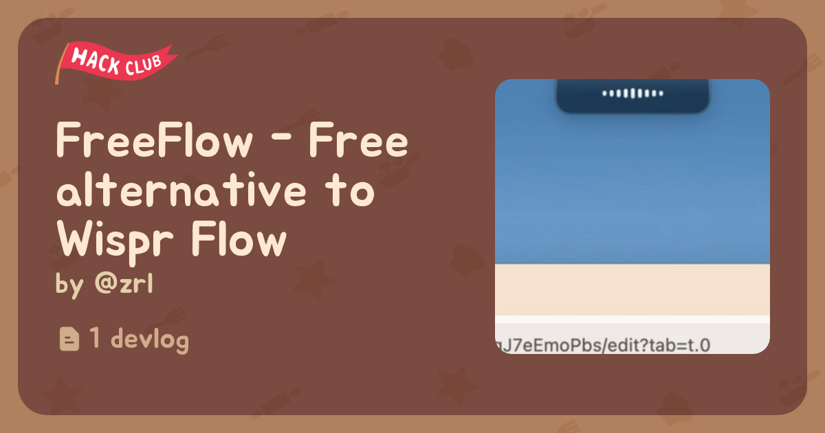 FreeFlow - Free alternative to Wispr Flow - Flavortown