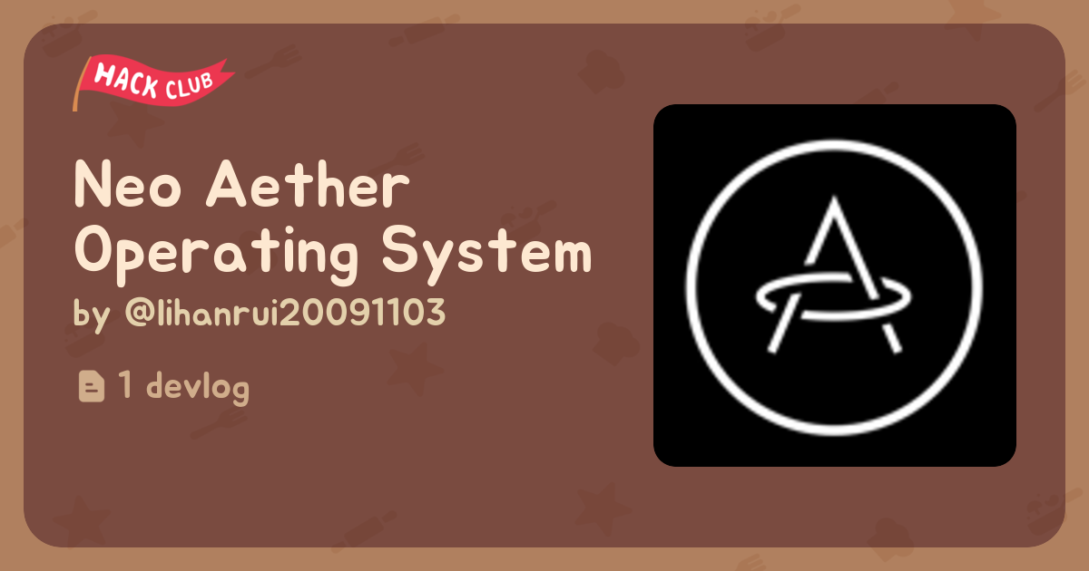 Neo Aether Operating System - Flavortown