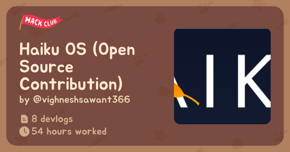 Haiku OS (Open Source Contribution) - Flavortown