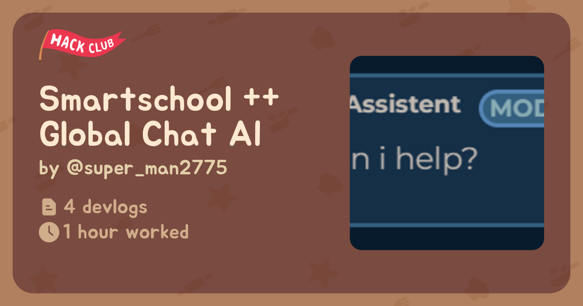 Smartschool ++ Global Chat AI - Flavortown