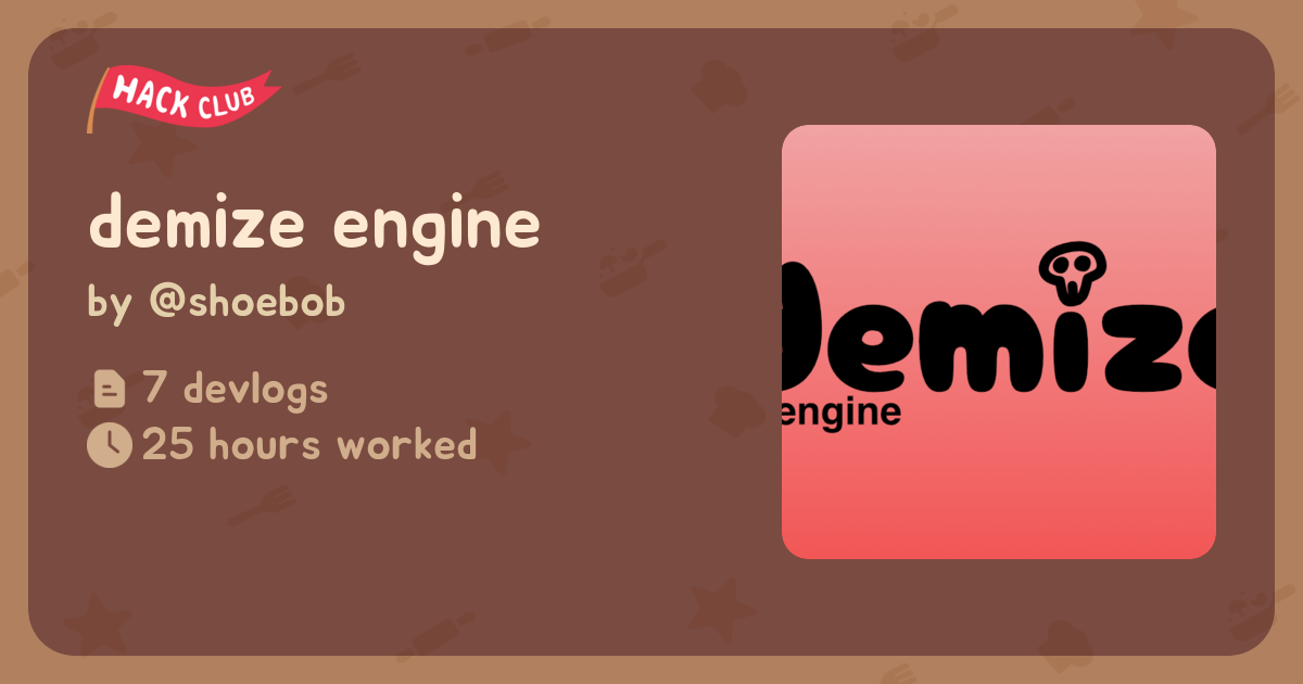 demize engine - Flavortown