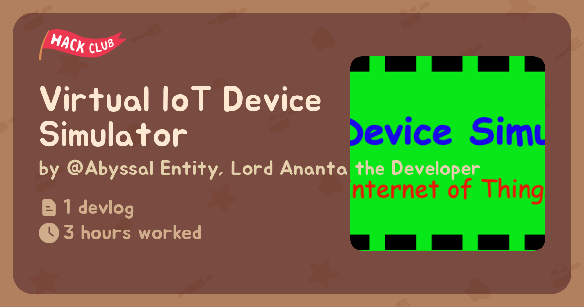 Virtual IoT Device Simulator - Flavortown