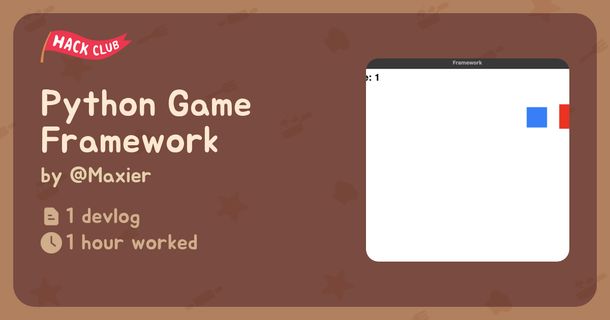 Python Game Framework - Flavortown