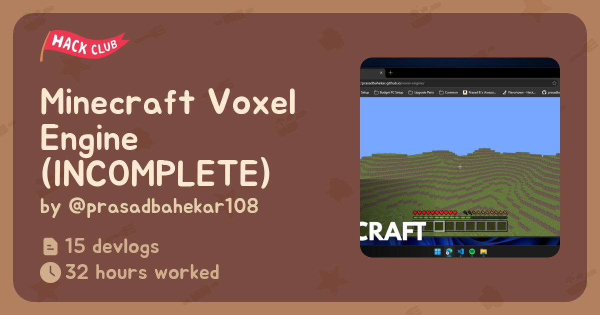Minecraft Voxel Engine (INCOMPLETE) - Flavortown