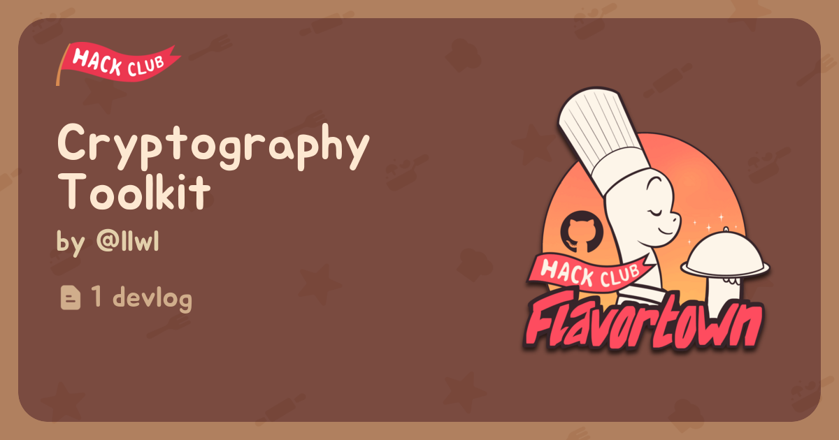 Cryptography Toolkit - Flavortown