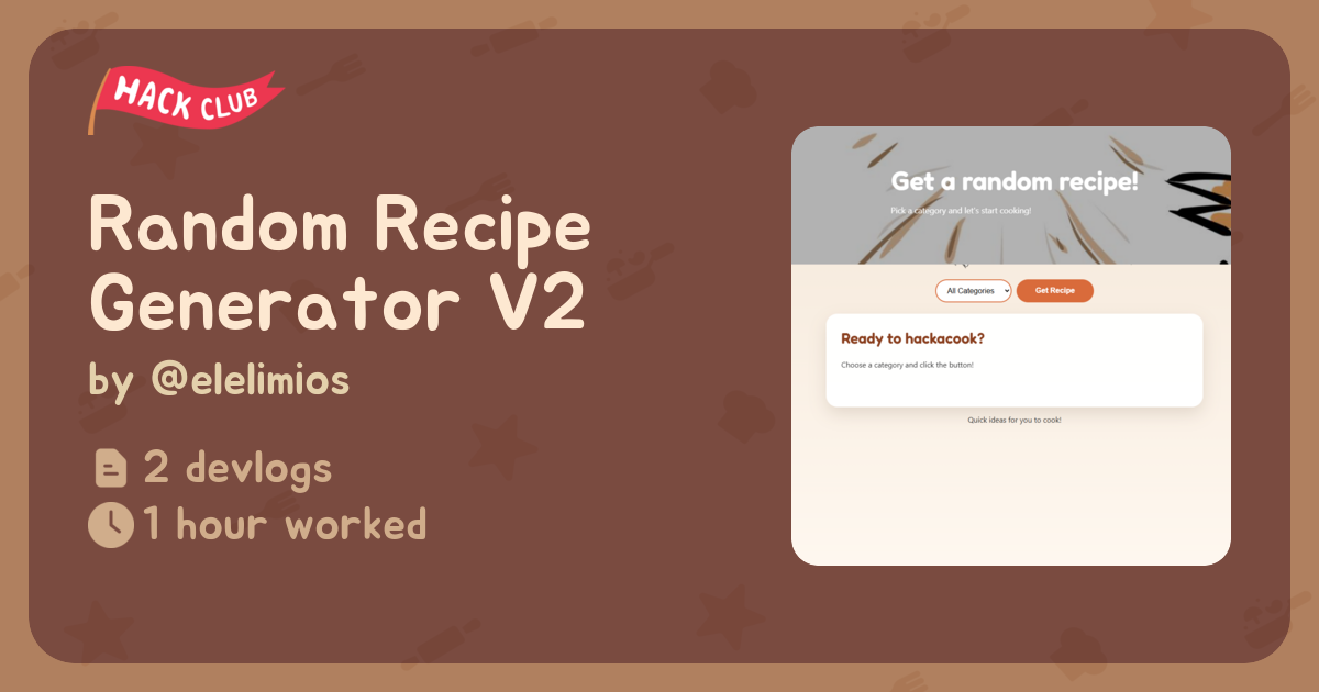 Random Recipe Generator V2 - Flavortown