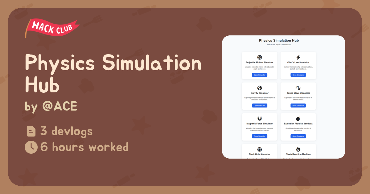 Physics Simulation Hub - Flavortown