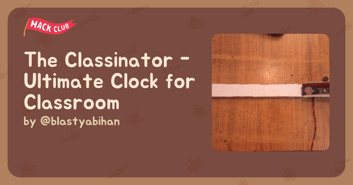 The Classinator - Ultimate Clock for Classroom - Flavortown