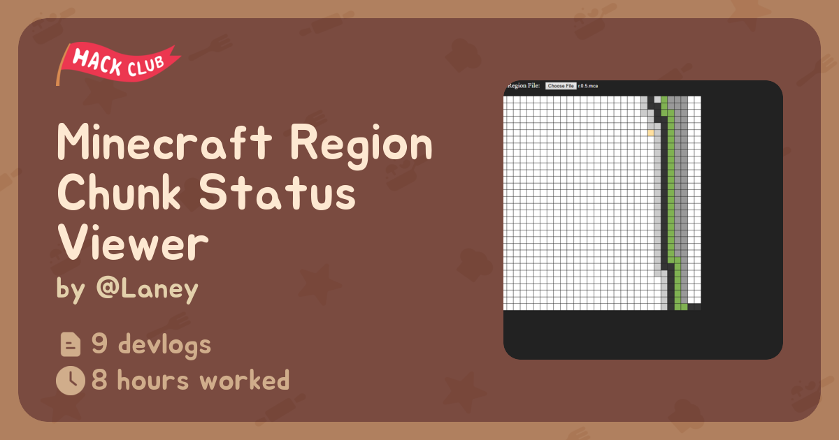 Minecraft Region Chunk Status Viewer - Flavortown