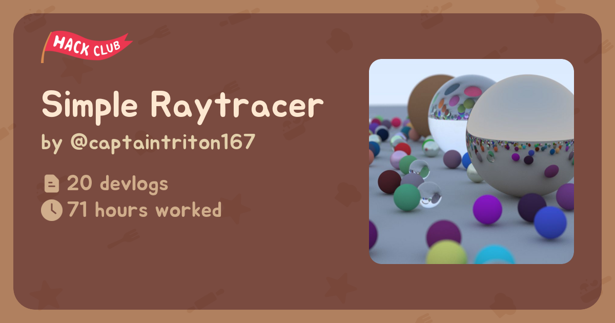 Simple Raytracer - Flavortown
