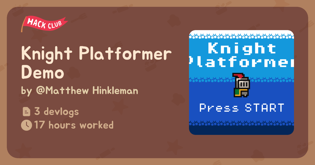 Knight Platformer Demo - Flavortown